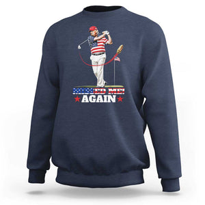 Trump Supporter Sweatshirt Missed Me Again 0 2 Bullet Golf American Flag Presidential Election TS11 Navy Print Your Wear