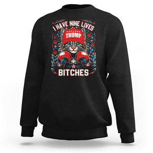 Funny Trump Sweatshirt I Have Nine Lives Bitches Cat American Flag Boxing TS11 Black Print Your Wear