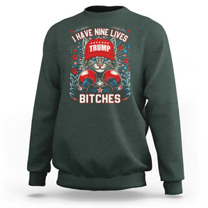 Funny Trump Sweatshirt I Have Nine Lives Bitches Cat American Flag Boxing TS11 Dark Forest Green Print Your Wear