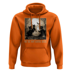 Harris Walz 2024 Hoodie We're Not Going Back Black Cat For Kamala Pumpkin Moon TS11 Orange Print Your Wear