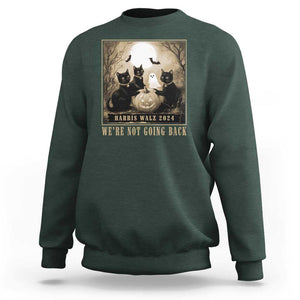 Harris Walz 2024 Sweatshirt We're Not Going Back Black Cat For Kamala Pumpkin Moon TS11 Dark Forest Green Print Your Wear