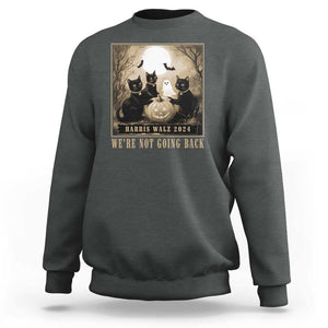 Harris Walz 2024 Sweatshirt We're Not Going Back Black Cat For Kamala Pumpkin Moon TS11 Dark Heather Print Your Wear