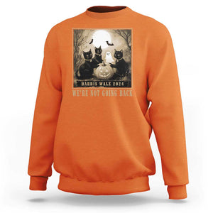 Harris Walz 2024 Sweatshirt We're Not Going Back Black Cat For Kamala Pumpkin Moon TS11 Orange Print Your Wear