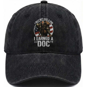 Combat Medic Veteran Washed Cotton Baseball Cap I May Not Have A PhD I Earned A Doc