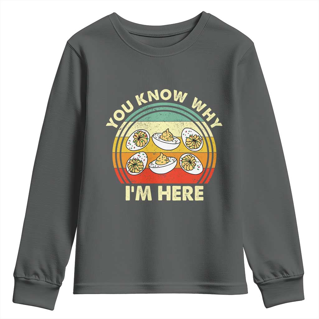 Funny Thanksgiving Deviled Eggs Youth Sweatshirt You Know Why I Am Here Easter Day TS11 Dark Heather Print Your Wear
