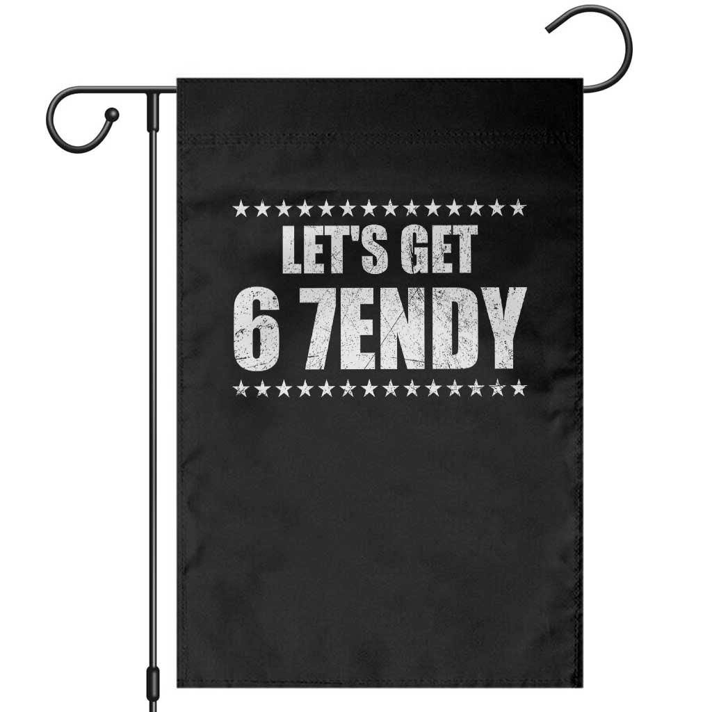 Lets Get Sendy 67 Six Seven Meme Alpha Slang Star Garden Flag TS11 Black Print Your Wear