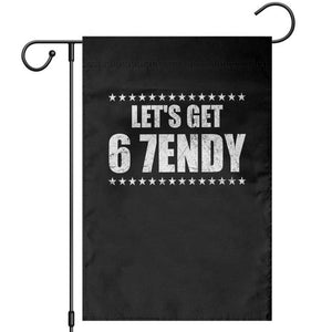 Lets Get Sendy 67 Six Seven Meme Alpha Slang Star Garden Flag TS11 Black Print Your Wear