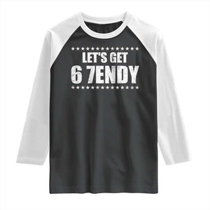 Lets Get Sendy 67 Six Seven Meme Alpha Slang Star Raglan Shirt TS11 Black White Print Your Wear