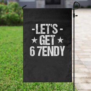 Lets Get Sendy 67 Six Seven Meme Alpha Slang Garden Flag TS11 Print Your Wear