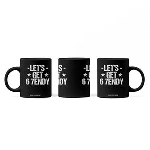 Lets Get Sendy 67 Six Seven Meme Alpha Slang Coffee Mug TS11 Print Your Wear