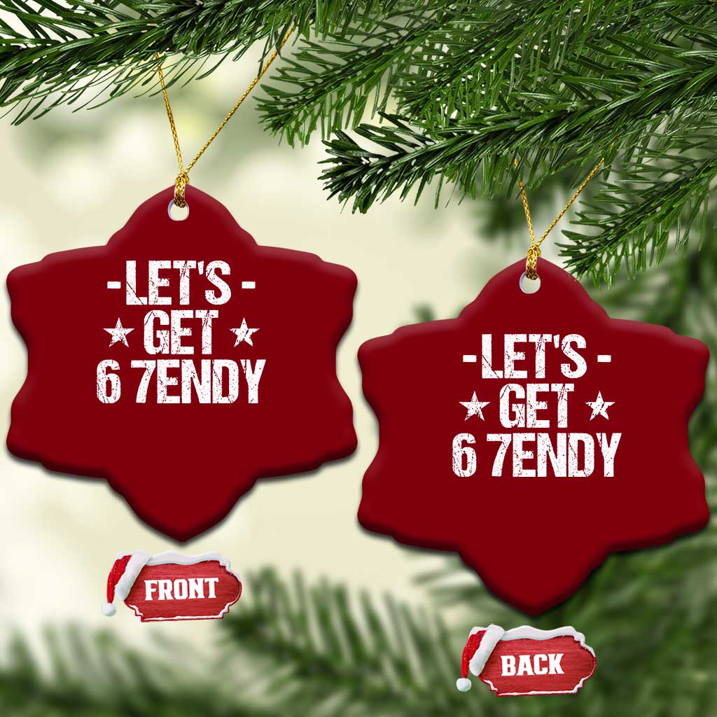 Lets Get Sendy 67 Six Seven Meme Alpha Slang Ceramic Ornament TS11 Print Your Wear