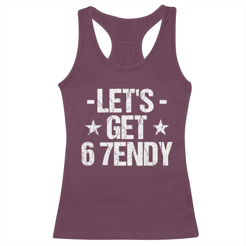 Lets Get Sendy 67 Six Seven Meme Alpha Slang Racerback Tank Top TS11 Maroon Print Your Wear