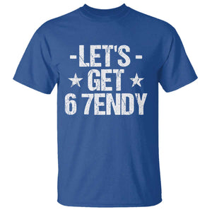 Lets Get Sendy 67 Six Seven Meme Alpha Slang T Shirt TS11 Royal Blue Print Your Wear