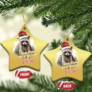 Funny Xmas Racoon Christmas Ornament Sorry Santa I've Been Feral Trash Panda TS11 Star Gold Print Your Wear