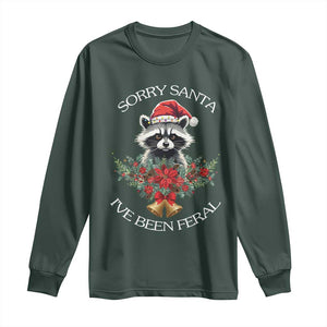 Funny Christmas Racoon Long Sleeve Shirt Sorry Santa I've Been Feral Xmas Wreath TS11 Dark Forest Green Print Your Wear