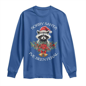 Funny Christmas Racoon Long Sleeve Shirt Sorry Santa I've Been Feral Xmas Wreath TS11 Royal Blue Print Your Wear