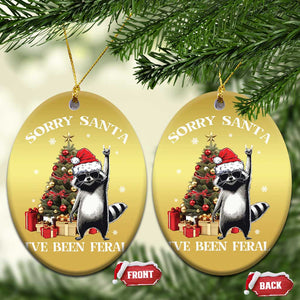 Funny Xmas Racoon Christmas Ornament Sorry Santa I've Been Feral Xmas Hat TS11 Oval Gold Print Your Wear