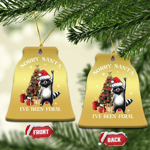 Funny Xmas Racoon Christmas Ornament Sorry Santa I've Been Feral Xmas Hat TS11 Bell Flake Gold Print Your Wear