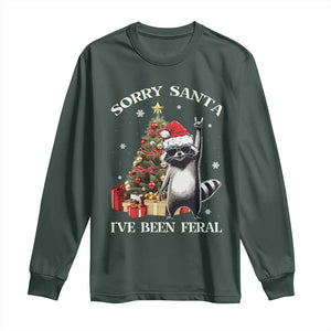 Funny Christmas Racoon Long Sleeve Shirt Sorry Santa I've Been Feral Xmas Hat TS11 Dark Forest Green Print Your Wear