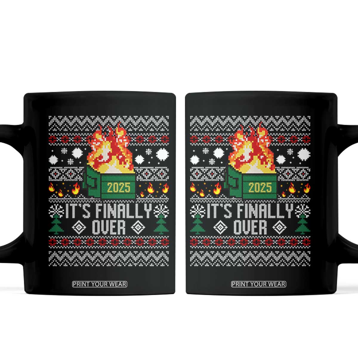 Funny Christmas Lil Dumpster Fire Coffee Mug It Is Finally Over 2025 TS11 Black Print Your Wear