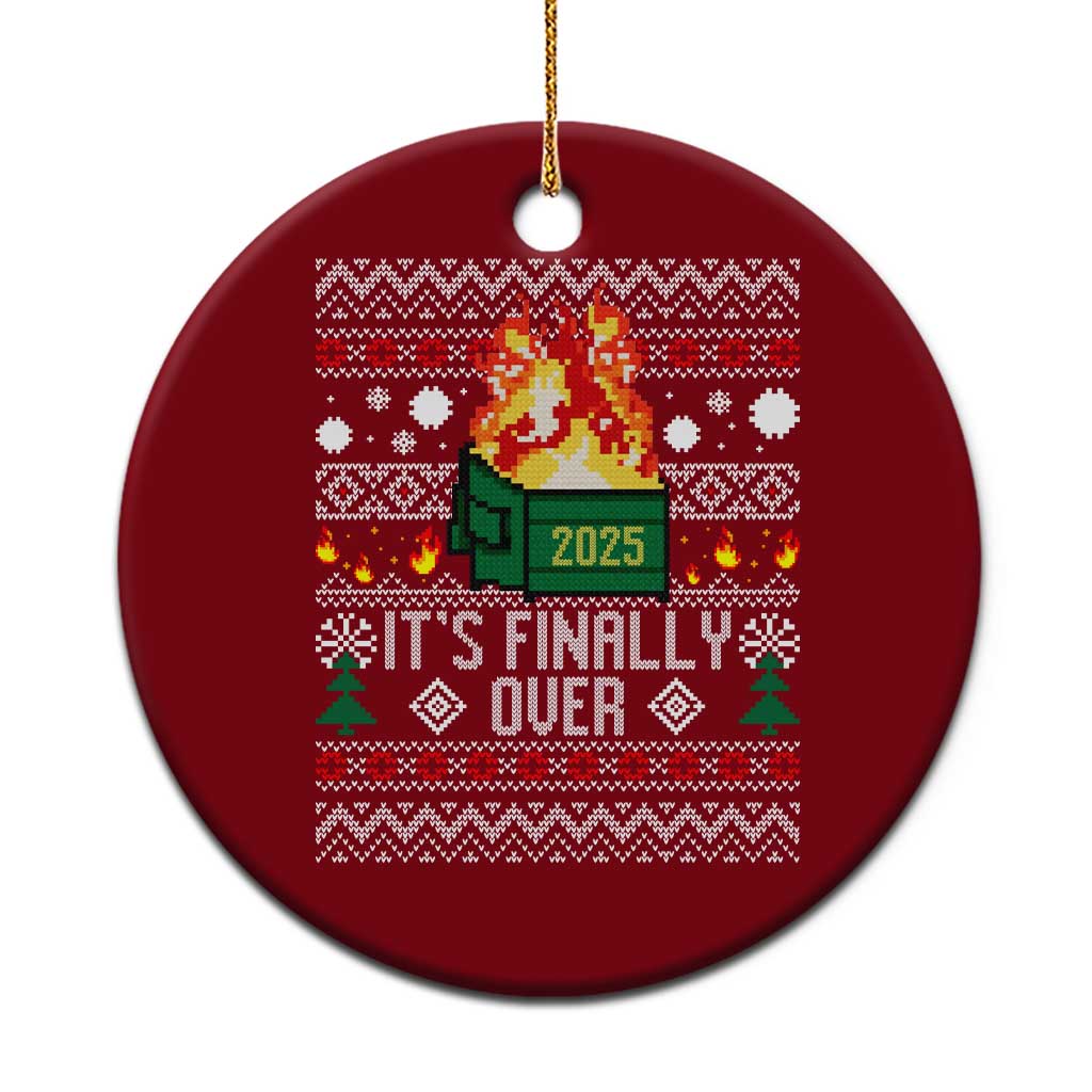 Funny Christmas Lil Dumpster Fire Ceramic Ornament It Is Finally Over 2025 TS11 1pc Red Print Your Wear