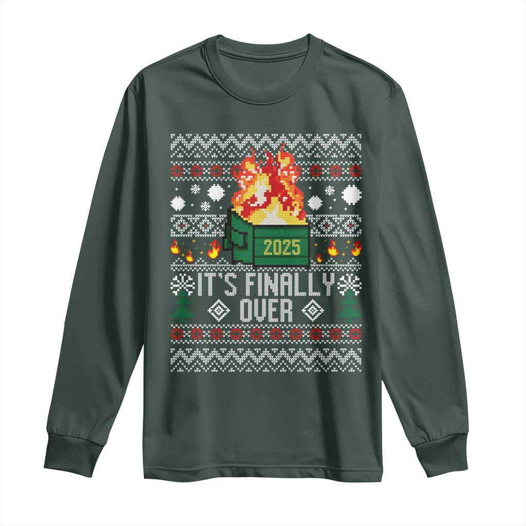 Funny Christmas Lil Dumpster Fire Long Sleeve Shirt It Is Finally Over 2025 TS11 Dark Forest Green Print Your Wear