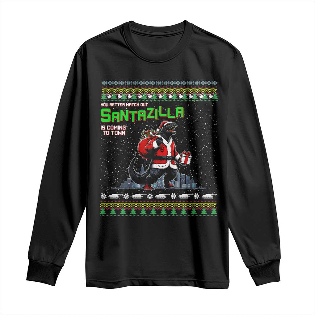 Funny Christmas Santa Godzilla Long Sleeve Shirt You Better Watch Out Santazilla Is Coming To Town TS11 Black Print Your Wear