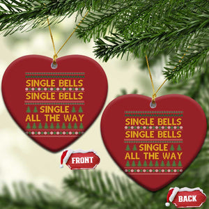 Funny Xmas Anti Couple Christmas Ornament Single Bells Single All The Way TS11 Heart Red Print Your Wear