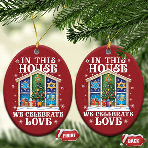 Funny Hanukkah Xmas Christmas Ornament In This House We Celebrate Love Chrismukkah TS11 Oval Red Print Your Wear