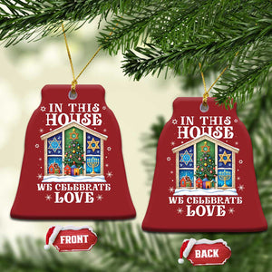 Funny Hanukkah Xmas Christmas Ornament In This House We Celebrate Love Chrismukkah TS11 Bell Flake Red Print Your Wear