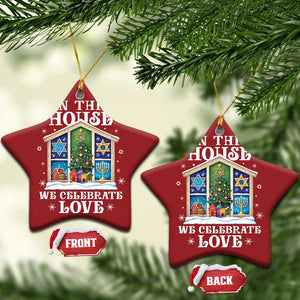 Funny Hanukkah Xmas Christmas Ornament In This House We Celebrate Love Chrismukkah TS11 Star Red Print Your Wear