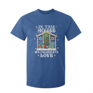 Funny Hanukkah Christmas T Shirt For Kid In This House We Celebrate Love Chrismukkah TS11 Royal Blue Print Your Wear