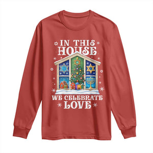 Funny Hanukkah Christmas Long Sleeve Shirt In This House We Celebrate Love Chrismukkah TS11 Red Print Your Wear