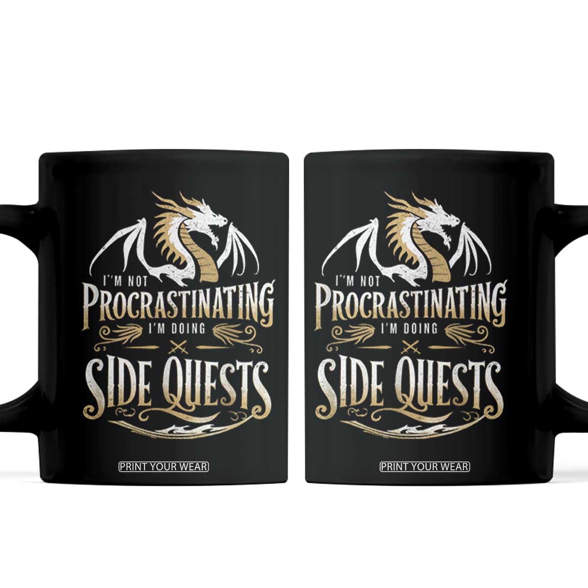 I Am Not Procrastinating I Am Doing Side Quest Coffee Mug Fantasy Game Dragon TS11 Black Print Your Wear