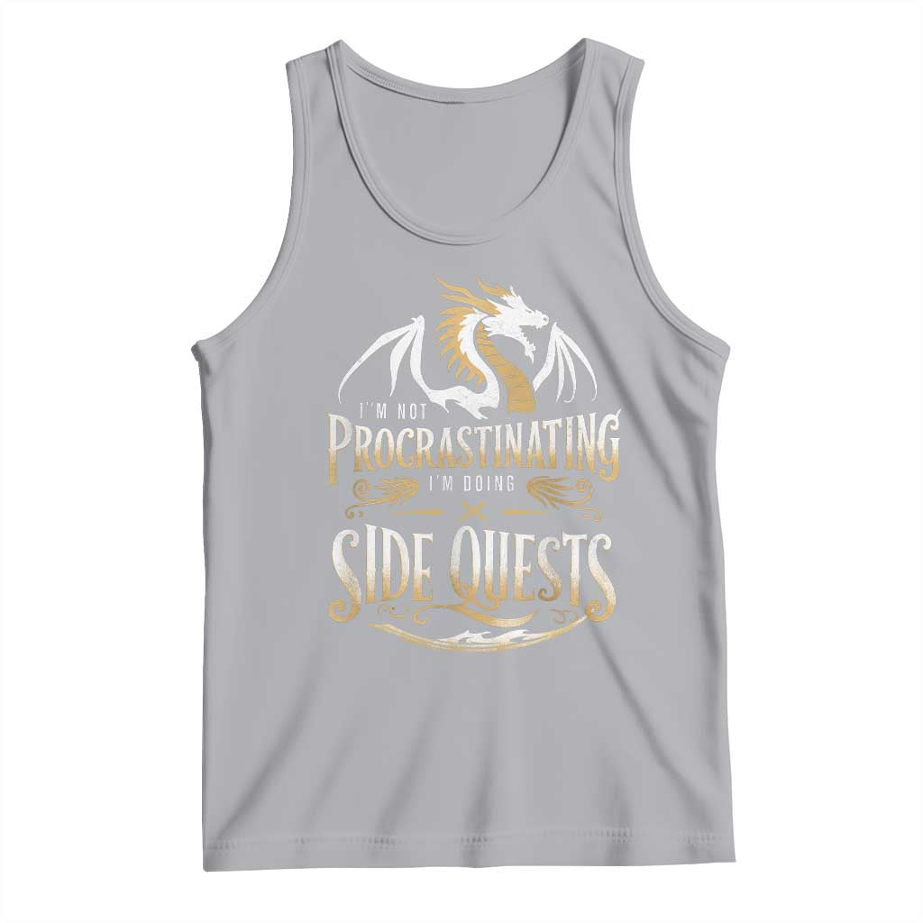 I Am Not Procrastinating I Am Doing Side Quest Tank Top Fantasy Game Dragon TS11 Athletic Heather Print Your Wear