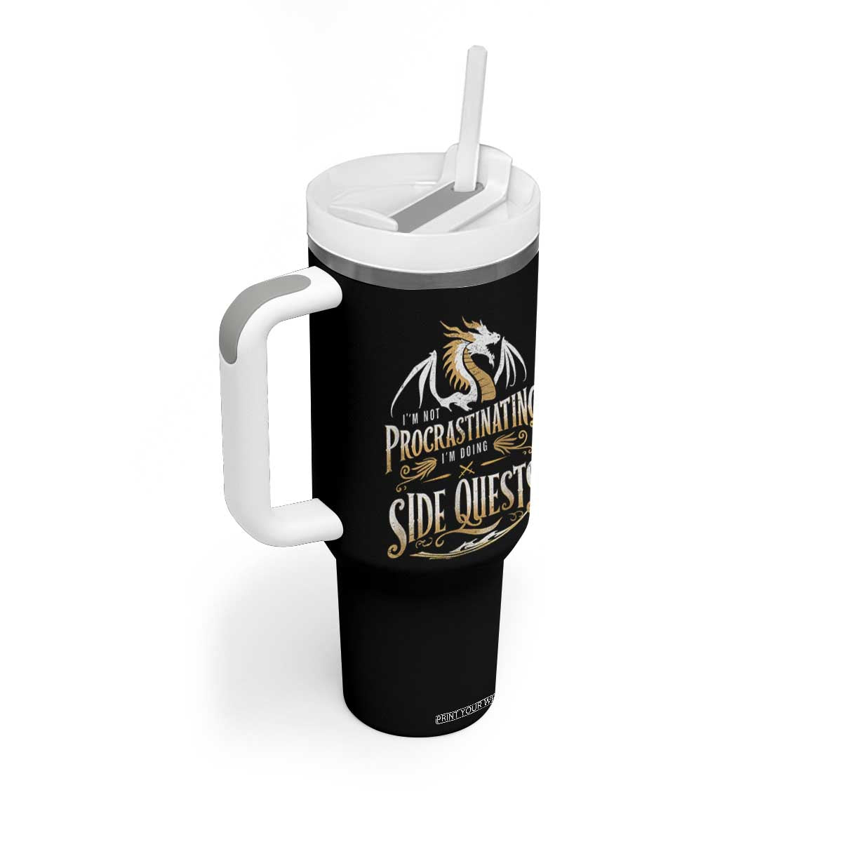 I Am Not Procrastinating I Am Doing Side Quest Tumbler With Handle Fantasy Game Dragon TS11 Print Your Wear
