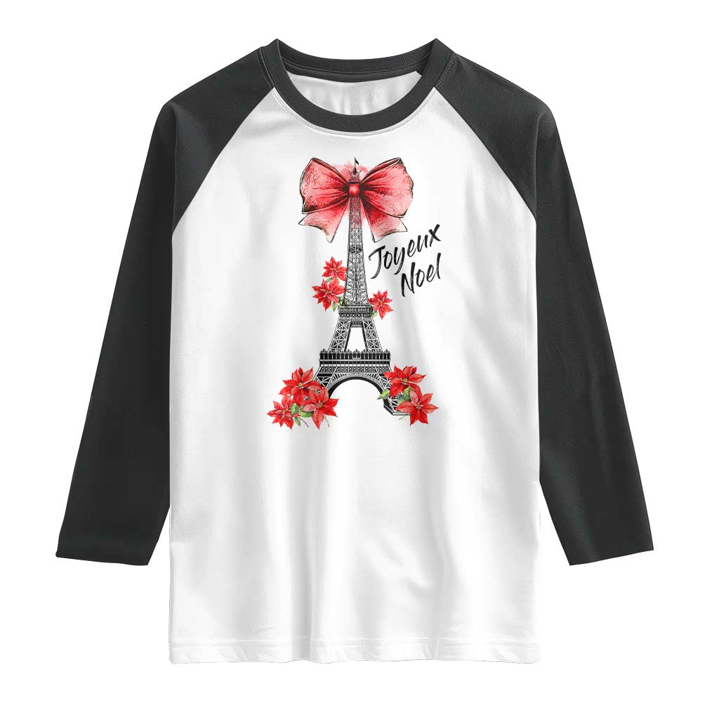 Joyeux Noel Eiffel Tower Raglan Shirt Christmas In French Coquette Bow TS11 White Black Print Your Wear