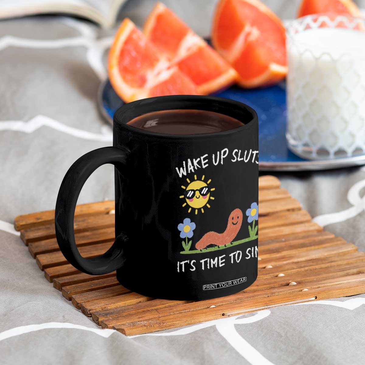 Wake Up Sluts Its Time To Sin Coffee Mug Funny Worm Meme TS11 Print Your Wear