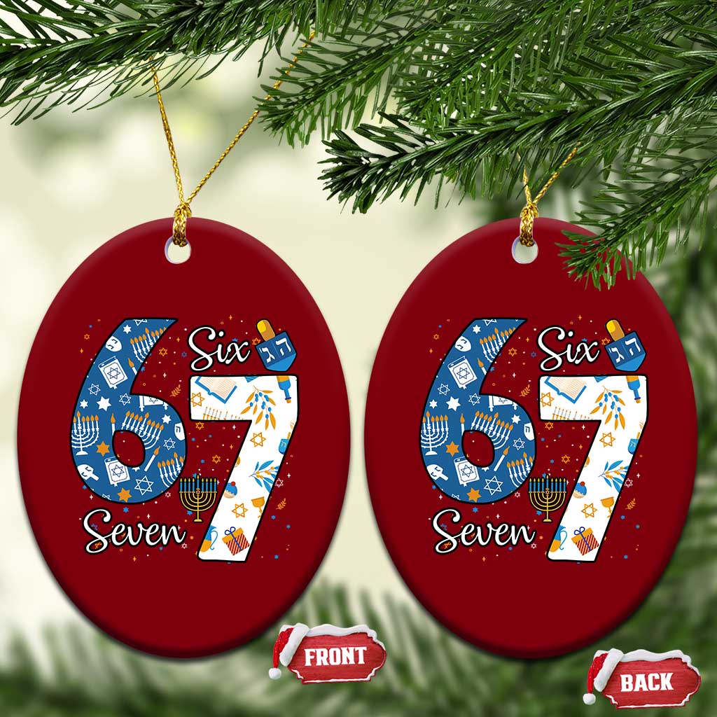 Funny 67 Hanukkah Ceramic Ornament Chanukah Menorah Dreidel Six Seven Meme TS11 Print Your Wear