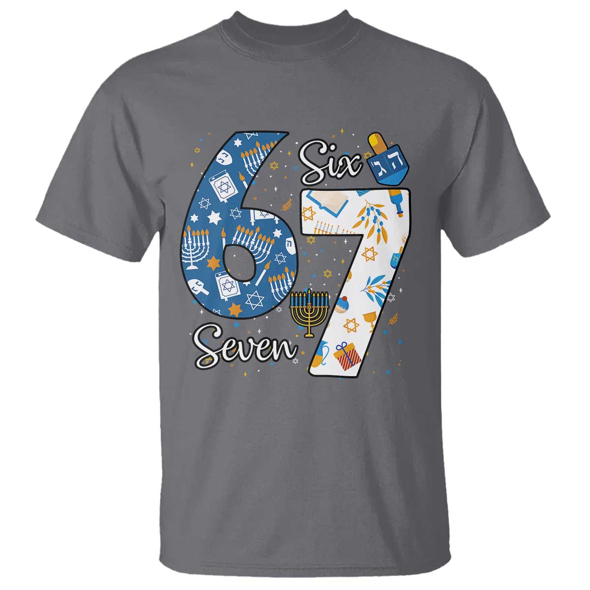 Funny 67 Hanukkah T Shirt Chanukah Menorah Dreidel Six Seven Meme TS11 Charcoal Print Your Wear