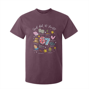 Funny 67 Christian T Shirt For Kid God Did It First Six Seven Meme Bible Verses TS11 Maroon Print Your Wear
