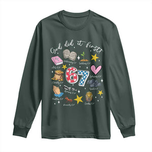 Funny 67 Christian Long Sleeve Shirt God Did It First Six Seven Meme Bible Verses TS11 Dark Forest Green Print Your Wear