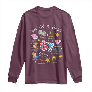 Funny 67 Christian Long Sleeve Shirt God Did It First Six Seven Meme Bible Verses TS11 Maroon Print Your Wear