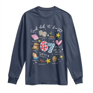 Funny 67 Christian Long Sleeve Shirt God Did It First Six Seven Meme Bible Verses TS11 Navy Print Your Wear