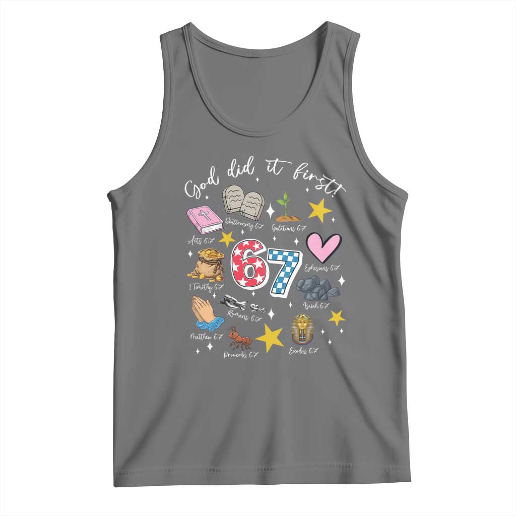 Funny 67 Christian Tank Top God Did It First Six Seven Meme Bible Verses TS11 Black Heather Print Your Wear
