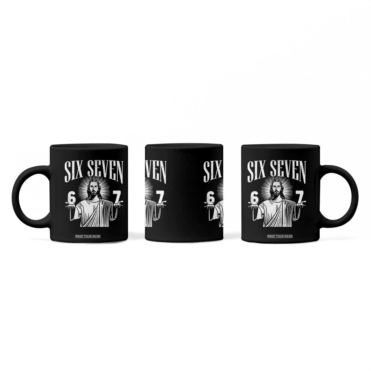 Funny Jesus 67 Coffee Mug God Six Seven Meme Religious Christian TS11 Print Your Wear