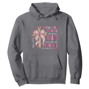 Christian Religious God Hoodie Love The Lord Your God With All Your Heart Bible Valentine's Day TS11 Charcoal Print Your Wear