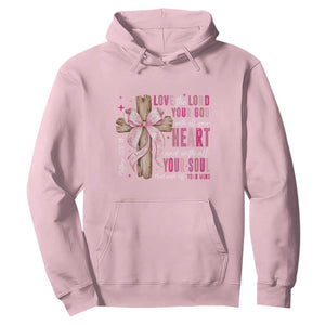 Christian Religious God Hoodie Love The Lord Your God With All Your Heart Bible Valentine's Day TS11 Light Pink Print Your Wear