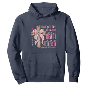 Christian Religious God Hoodie Love The Lord Your God With All Your Heart Bible Valentine's Day TS11 Navy Print Your Wear