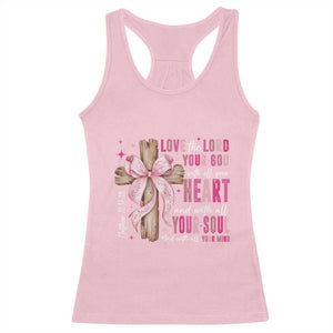 Christian Religious God Racerback Tank Top Love The Lord Your God With All Your Heart Bible Valentine's Day TS11 Light Pink Print Your Wear